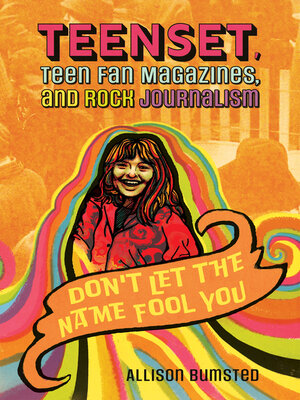 cover image of TeenSet, Teen Fan Magazines, and Rock Journalism